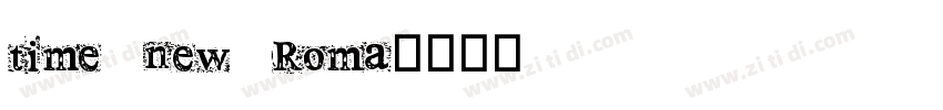 time new Roma字体转换